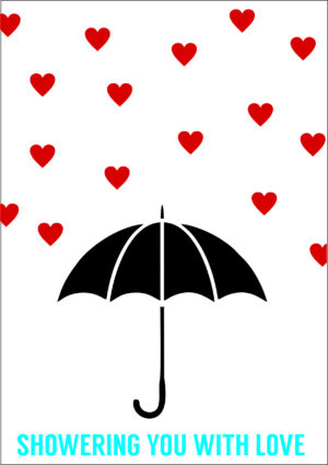 Showering you with love