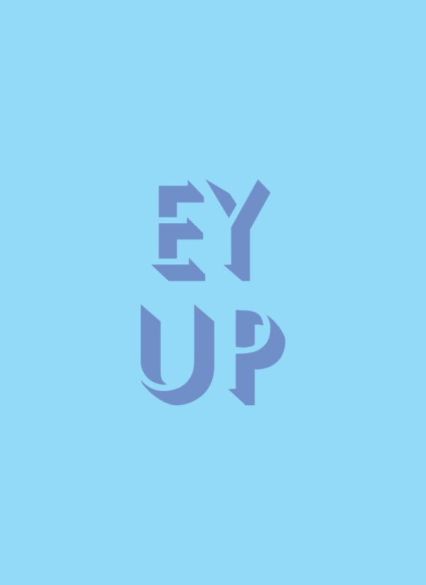 Ey up